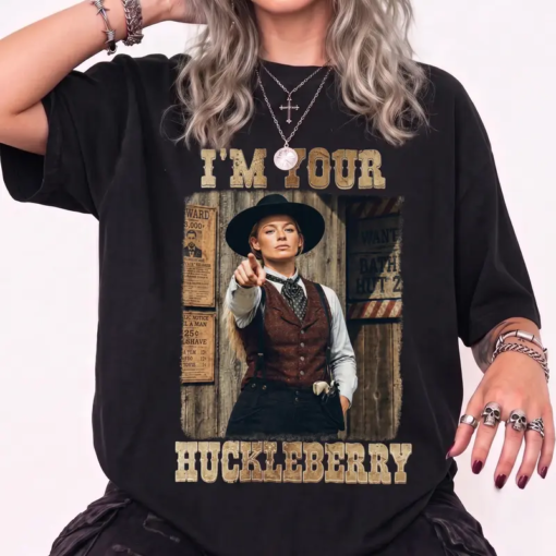 I'm Your Huckleberry Sophie Shirt
